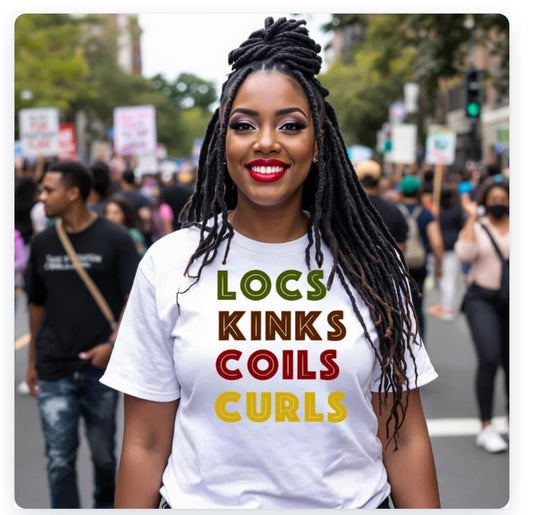 Locs Kinks Coils Curls Shirt